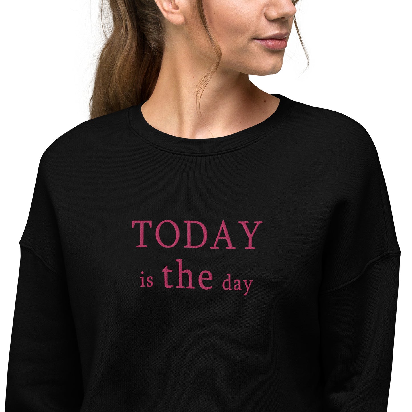 Today is THE Day Cropped Sweatshirt (Flamingo Thread)