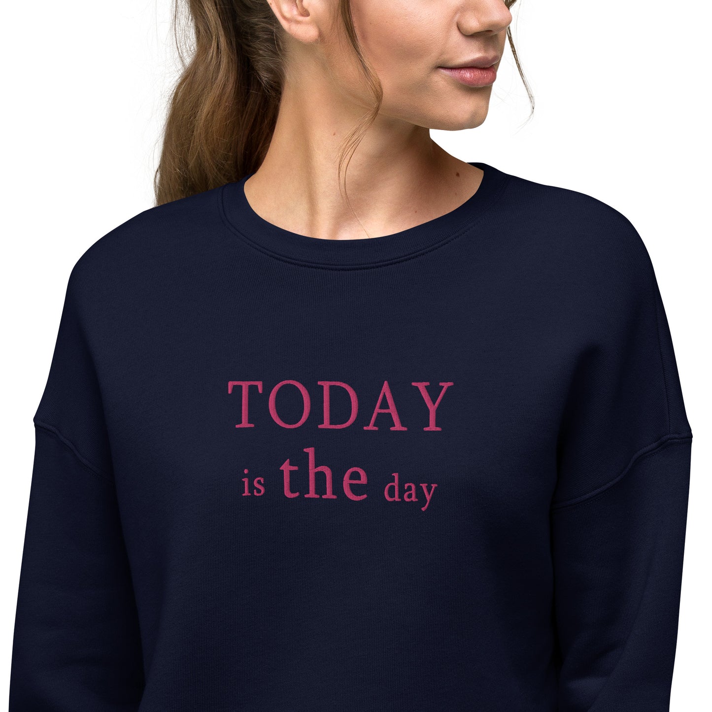 Today is THE Day Cropped Sweatshirt (Flamingo Thread)